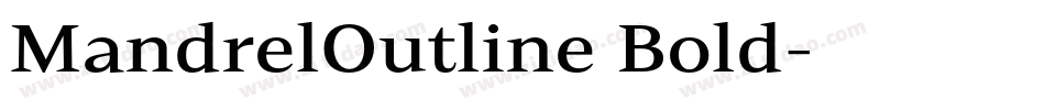 MandrelOutline Bold字体转换
